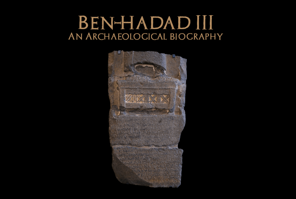 Ben-Hadade III: Bíblia, Arqueologia e Profecia